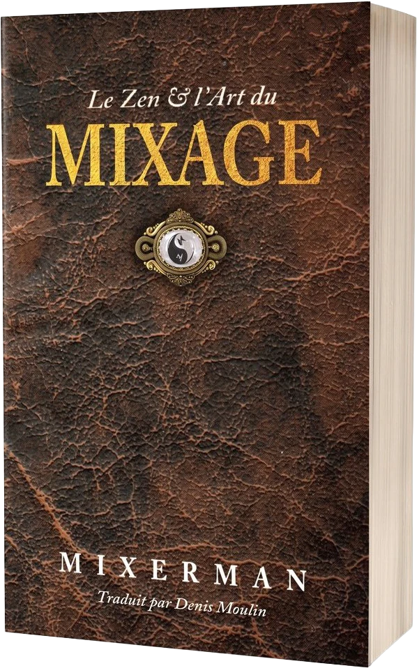 Le Zen & l’Art du MIXAGE — cover